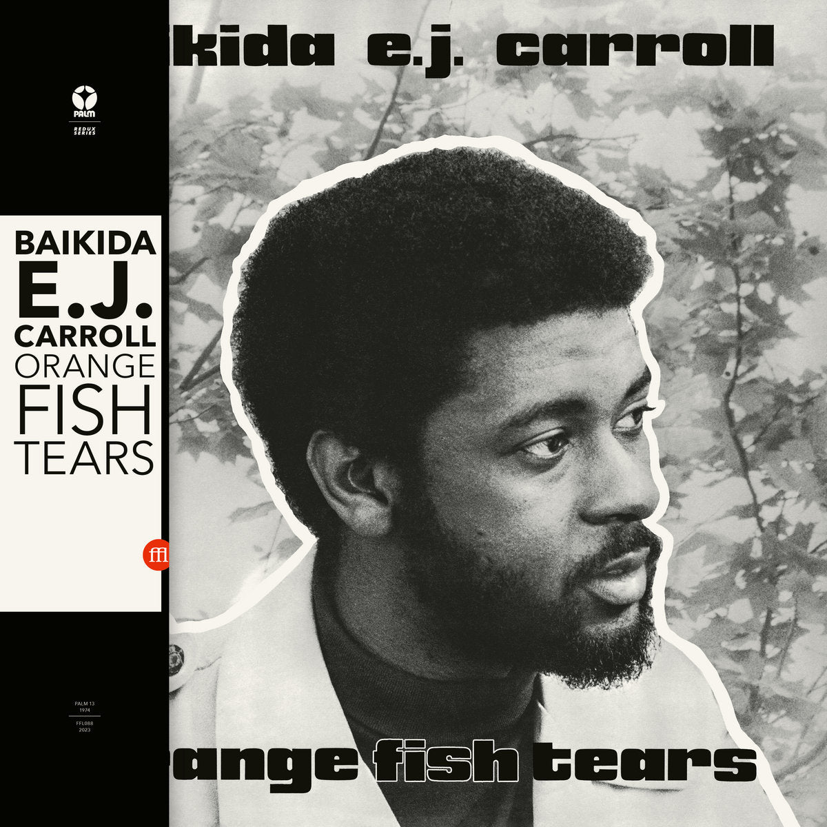 Baikida E.J. Carroll – Orange Fish Tears [LP}
