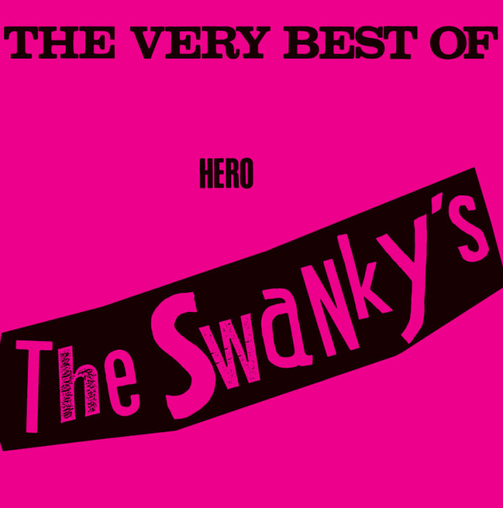 The Swankys – The Very Best of Hero [LP]