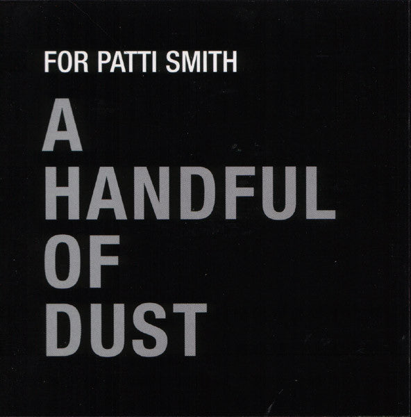 A Handful of Dust – For Patti Smith [USED CD]