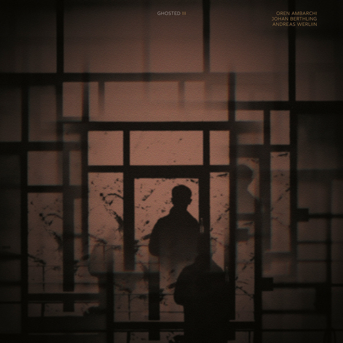 Oren Ambarchi, Johan Berthling & Andreas Werliin – Ghosted III [LP]