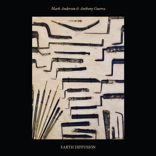Mark Anderson & Anthony Guerra – Earth Diffusion [CD]