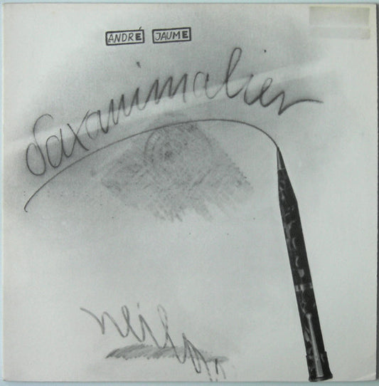 André Jaume – Saxanimalier [USED LP]
