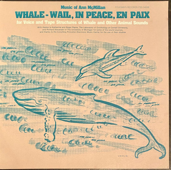Ann McMillan – Whale - Wail, In Peace, En Paix [USED LP]