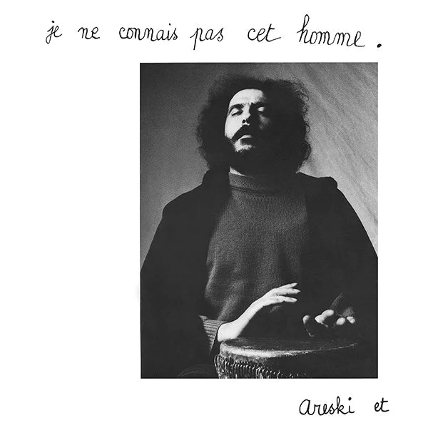 Areski et Brigitte Fontaine – Je ne connais pas cet homme [LP]