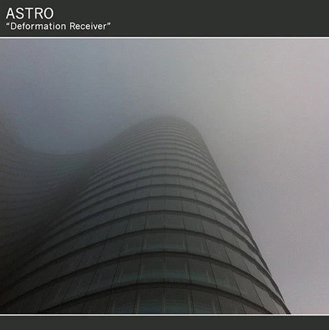 Astro – Deformation Receiver [7"]