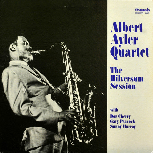 Albert Ayler Quartet – The Hilversum Session [USED LP]