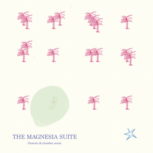 Allan Gilbert Balon – The Magnesia Suite [LP]