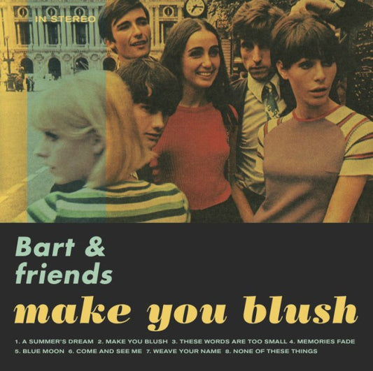 Bart & Friends – Make You Blush [USED CD]