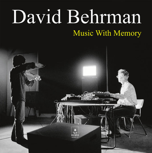 David Behrman – Music With Memory [LP]