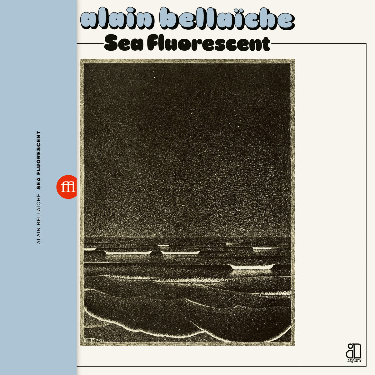 Alain Bellaïche – Sea Fluorescent [LP]