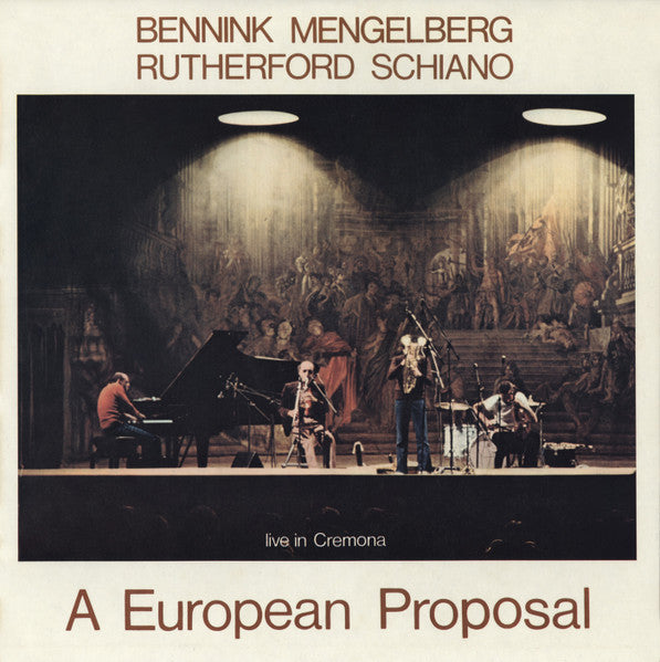 Bennink / Mengelberg / Rutherford / Schiano – A European Proposal (Live in Cremona) [USED 2LP]