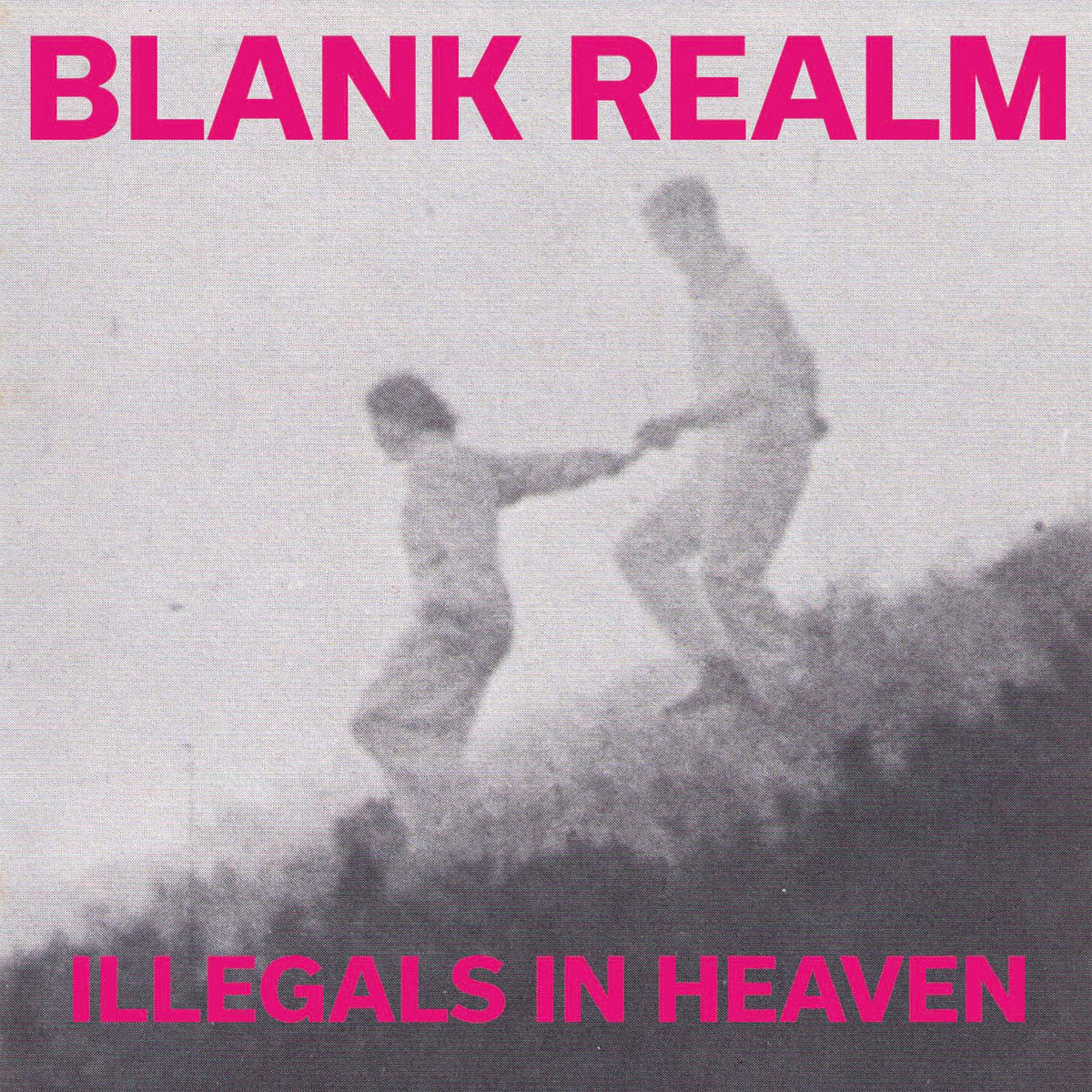 Blank Realm – Illegals In Heaven [LP]