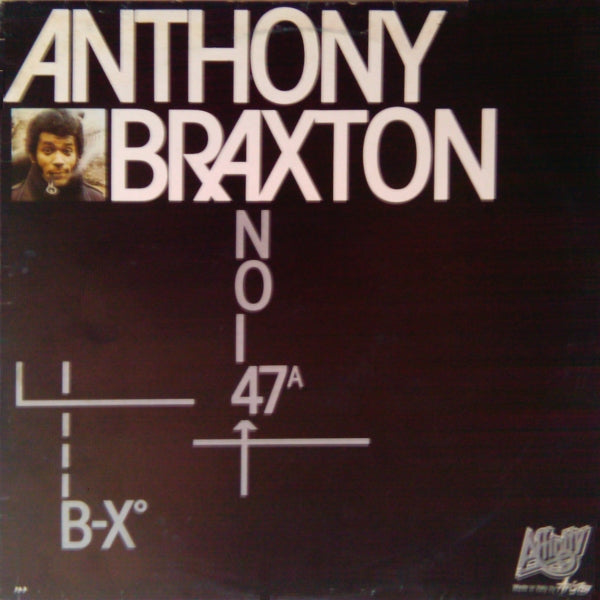 Anthony Braxton – B-X° / NO-I-47ᴬ [USED LP]