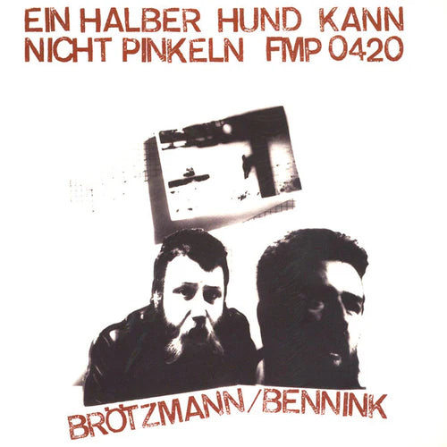 Brötzmann / Bennink – Ein Halber Hund Kann Nicht Pinkeln [USED LP]