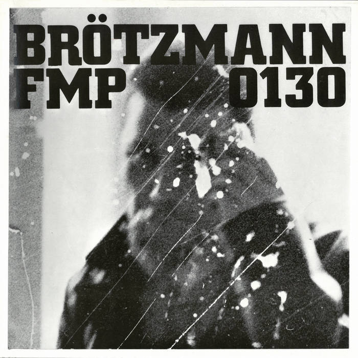 Brötzmann / Van Hove / Bennink – Brötzmann /Van Hove /Bennink [USED LP]