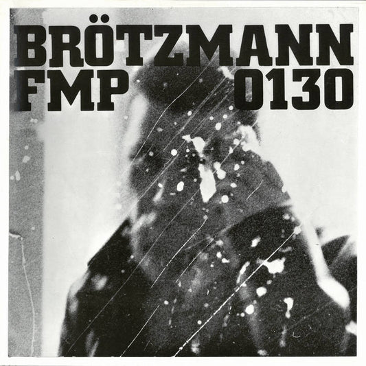 Brötzmann / Van Hove / Bennink – Brötzmann /Van Hove /Bennink [USED LP]