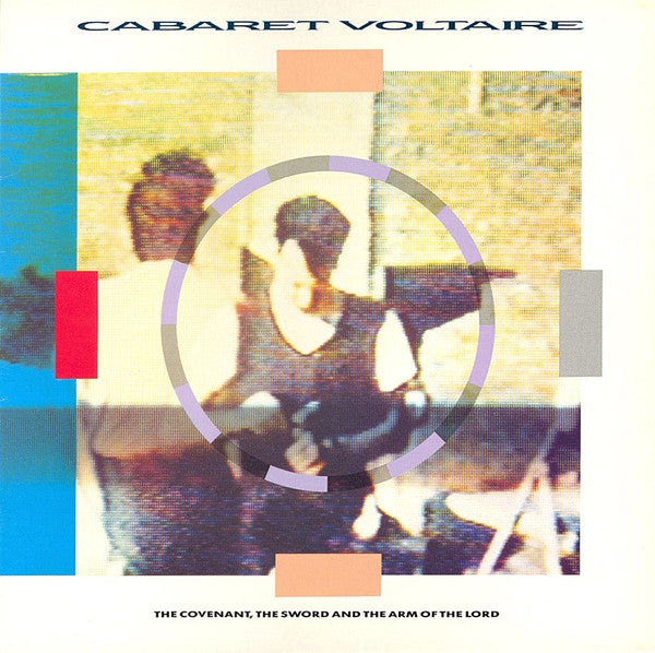 Cabaret Voltaire – The Covenant, The Sword And The Arm Of The Lord [USED LP]