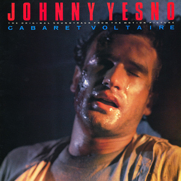 Cabaret Voltaire – Johnny Yesno (The Original Soundtrack From The Motion Picture) [USED LP]