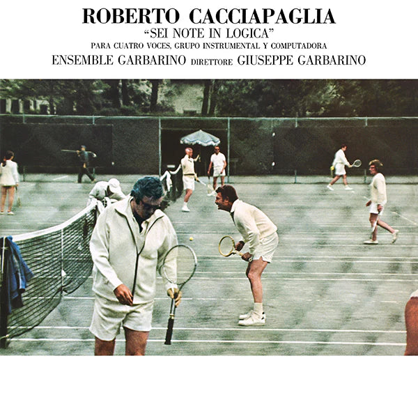 Roberto Cacciapaglia – Sei Note in Logica [LP]