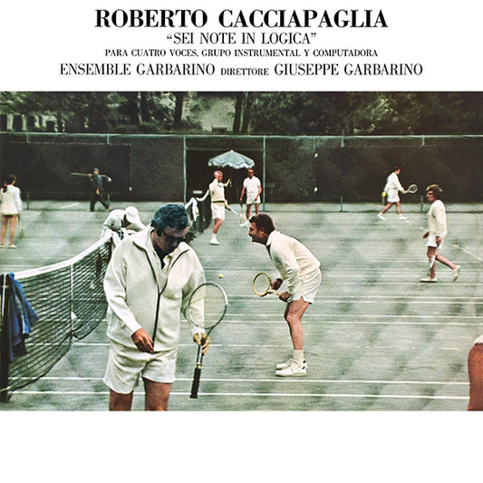 Roberto Cacciapaglia – Sei Note in Logica [LP]