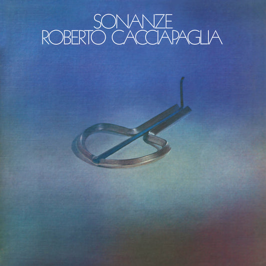 Roberto Cacciapaglia – Sonanze [LP]