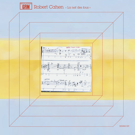 Robert Cahen – La nef des fous [LP]
