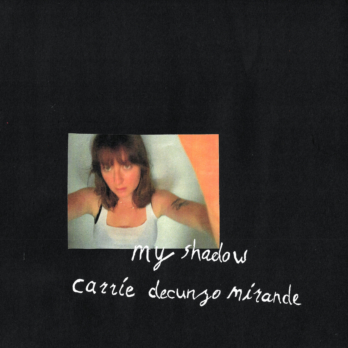 Carrie DeCunzo Mirande – My Shadow [LP]