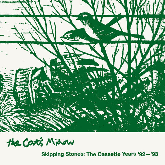 The Cat's Miaow – Skipping Stones: The Cassette Years '92-'93 [2LP]