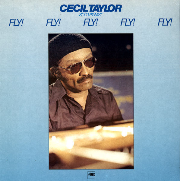 Cecil Taylor – Fly! Fly! Fly! Fly! Fly! [USED LP]
