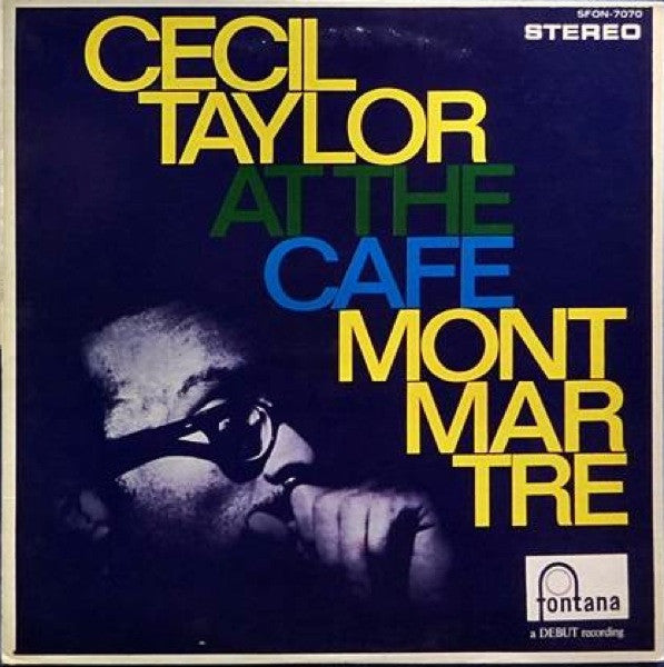 Cecil Taylor – At the Cafe Montmartre [USED LP]