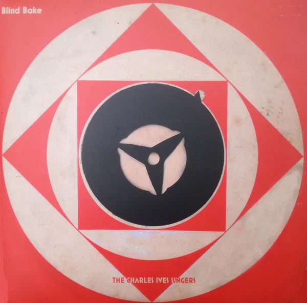 The Charles Ives Singers – Blind Bake [USED 2LP]