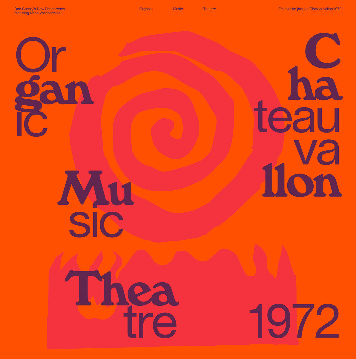 Don Cherry –  Organic Music Theatre: Festival de jazz de Chateauvallon 1972 [2LP]