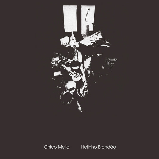 Chico Mello / Helinho Brandão – Chico Mello / Helinho Brandão [LP]