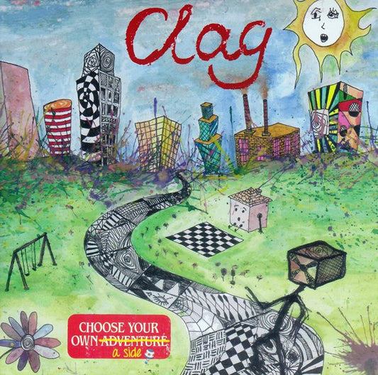 Clag – Choose Your Own A-Side [7"]