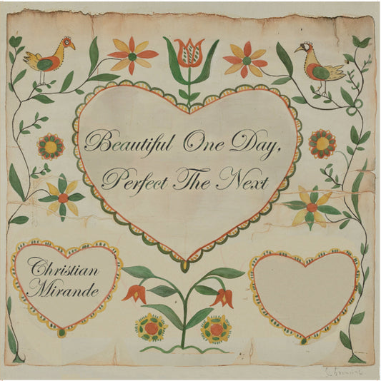 Christian Mirande – Beautiful One Day, Perfect The Next [LP]