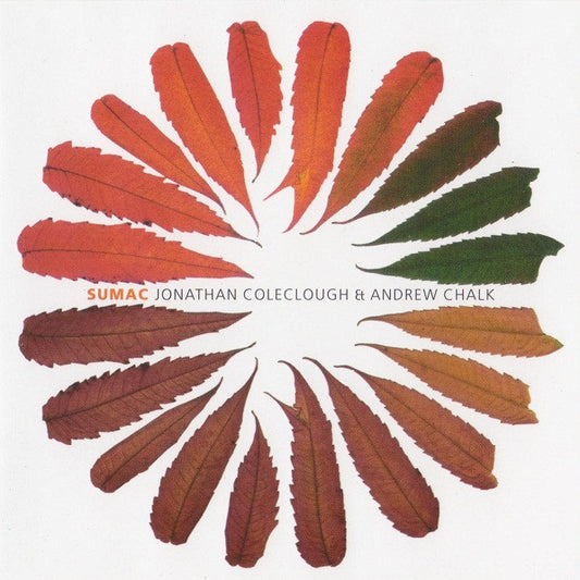 Jonathan Coleclough & Andrew Chalk – Sumac [USED CD]