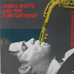 James White and the Contortions – Second Chance [USED LP]