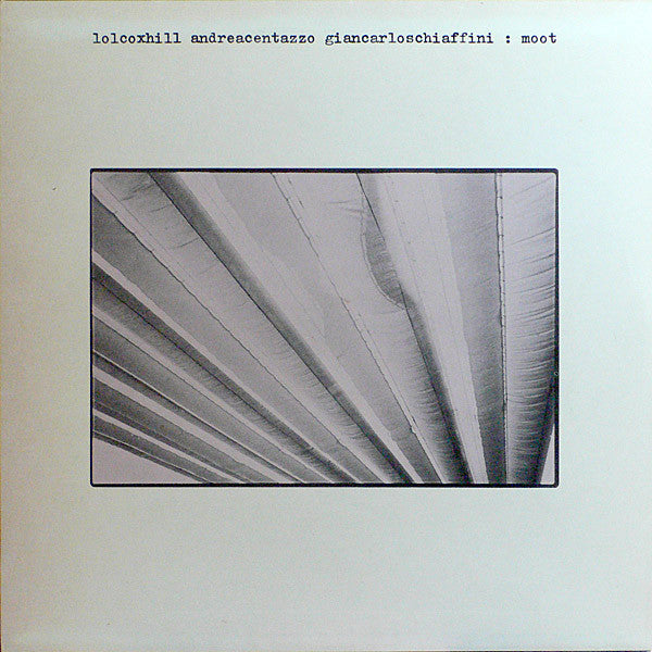 Lol Coxhill, Andrea Centazzo, Giancarlo Schiaffini – Moot [USED LP]
