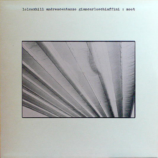 Lol Coxhill, Andrea Centazzo, Giancarlo Schiaffini – Moot [USED LP]