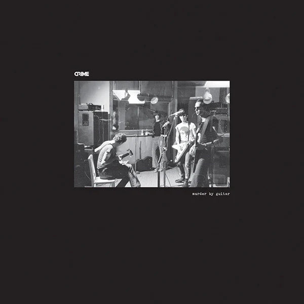 Crime – Murder By Guitar [LP]