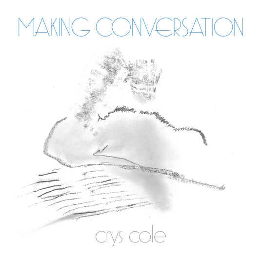crys cole – Making Conversation [LP]