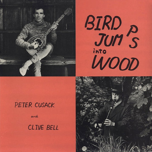 Peter Cusack and Clive Bell – Bird Jumps into Wood [USED LP]