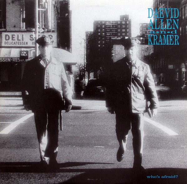 Daevid Allen and Kramer – Who's Afraid? [USED LP]