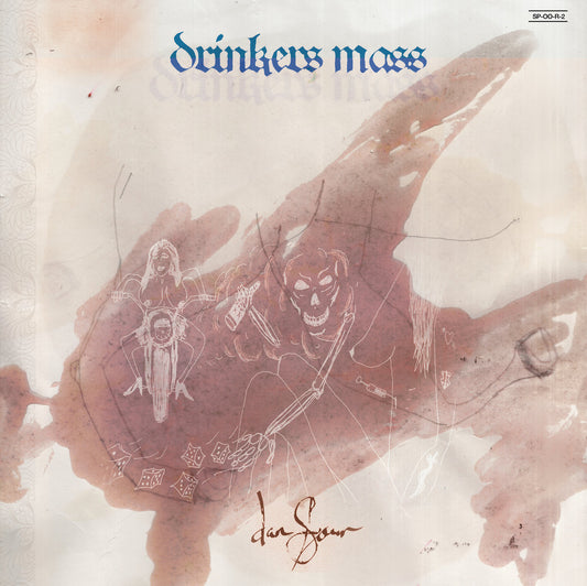 dan sour – Drinkers Mass [LP]