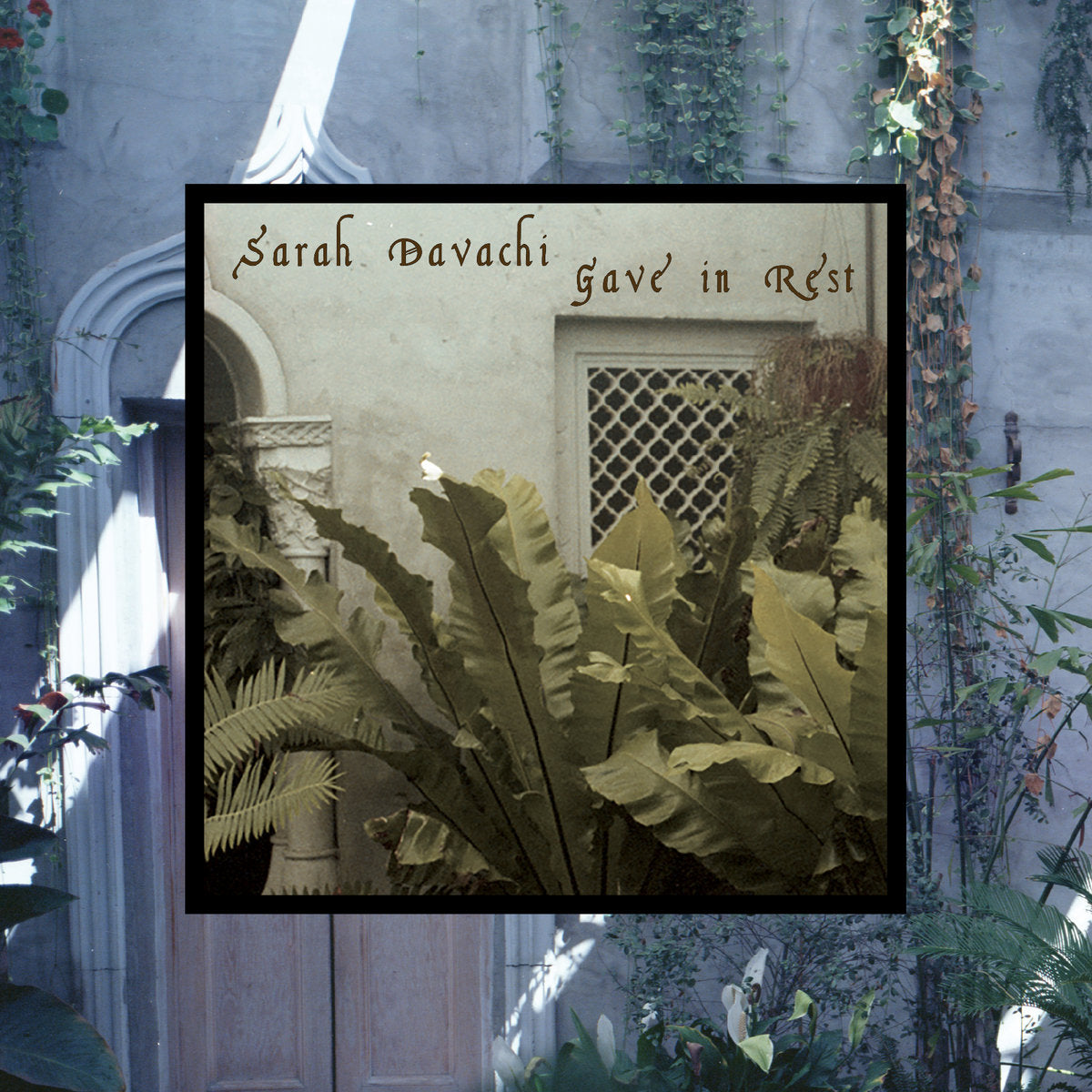 Sarah Davachi – Gave In Rest [LP]