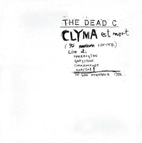 The Dead C – Clyma Est Mort / Tentative Power [2LP/CD]