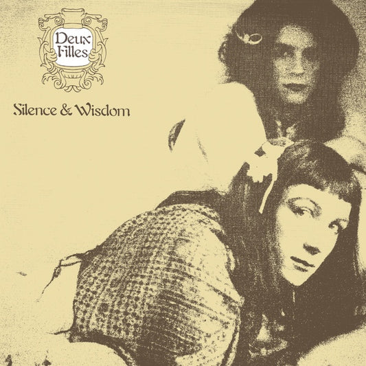 Deux Filles – Silence & Wisdom [LP]