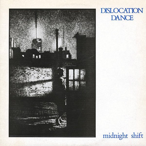 Dislocation Dance – Midnight Shift [USED LP]