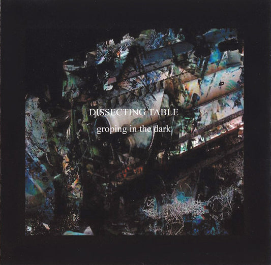 Dissecting Table – Groping In The Dark [USED CD]