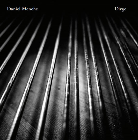 Daniel Menche – Dirge [CD]